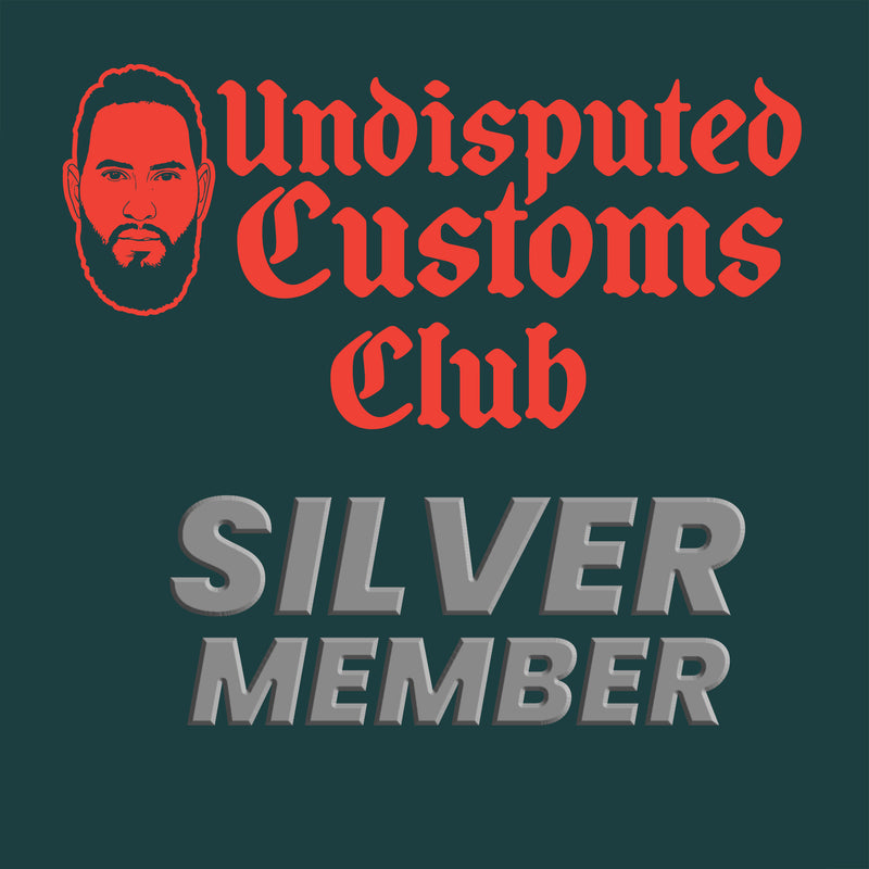 Undisputed Customs Club - Silver Member - FREE Custom Item Monthly Plus 15% Off Orders